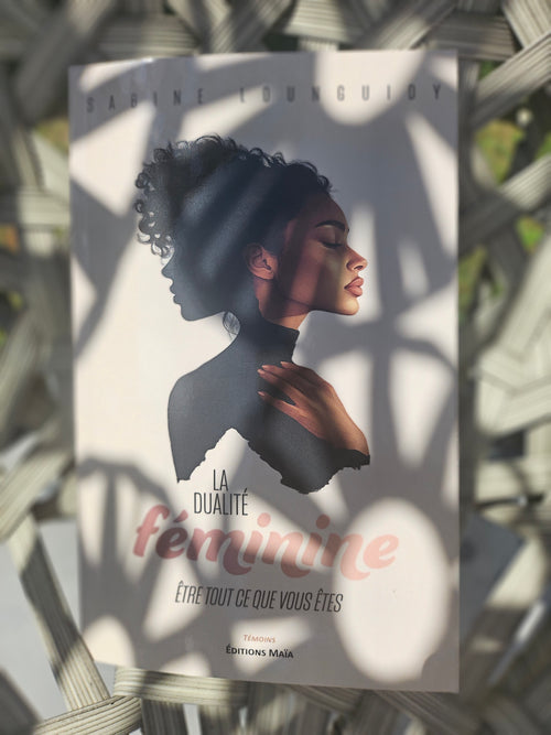 Dualité féminine – Être tout ce que vous êtes