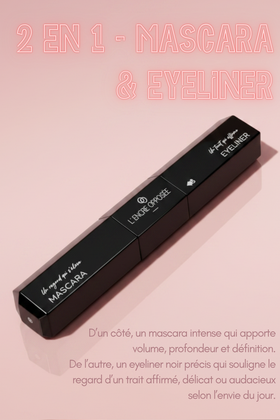 L'Encre Opposée - 2en1 Mascara & Eyeliner