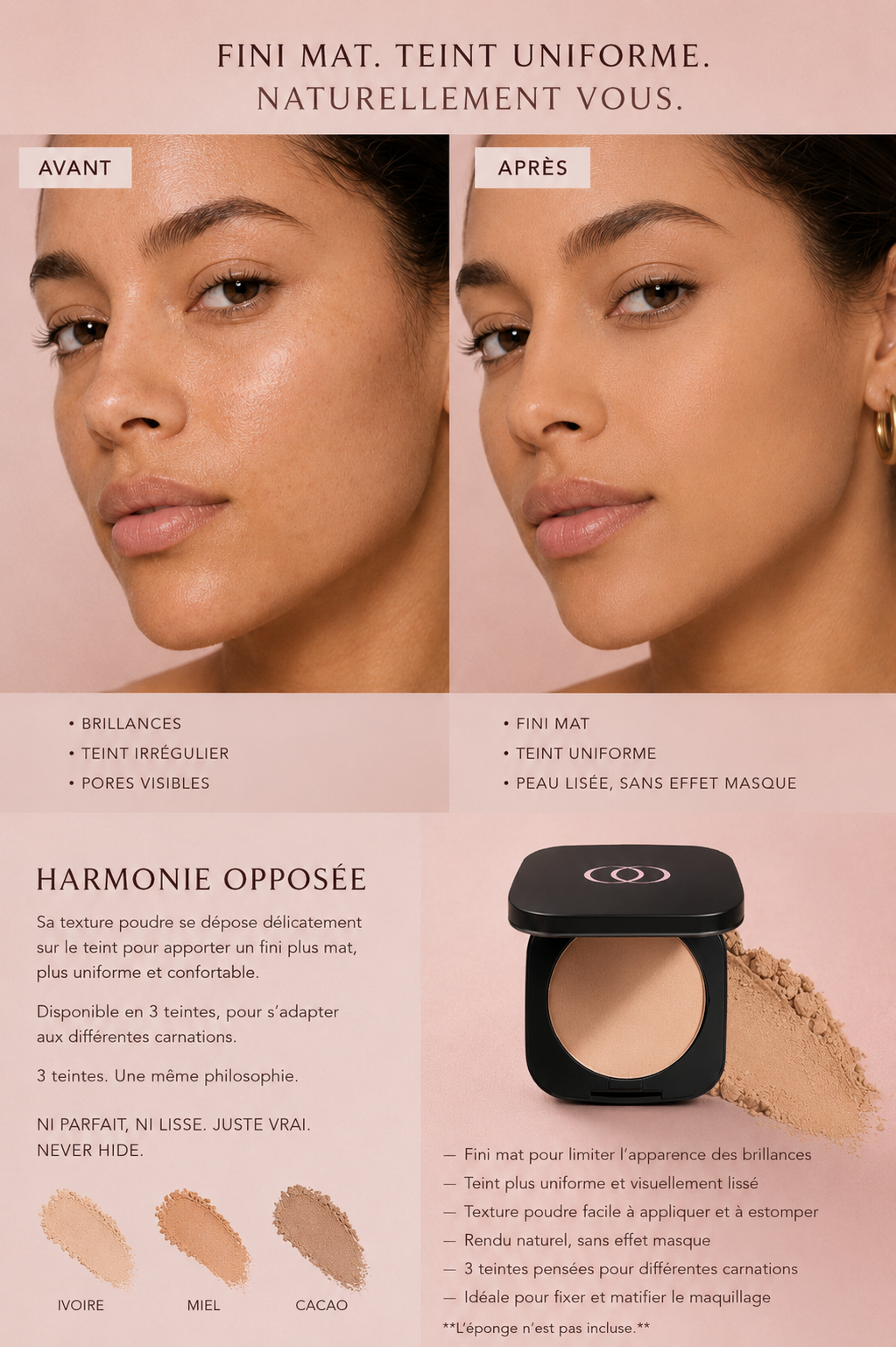 Poudre Harmonie Opposée sur trois carnations avec les teintes Ivoire, Miel et Cacao