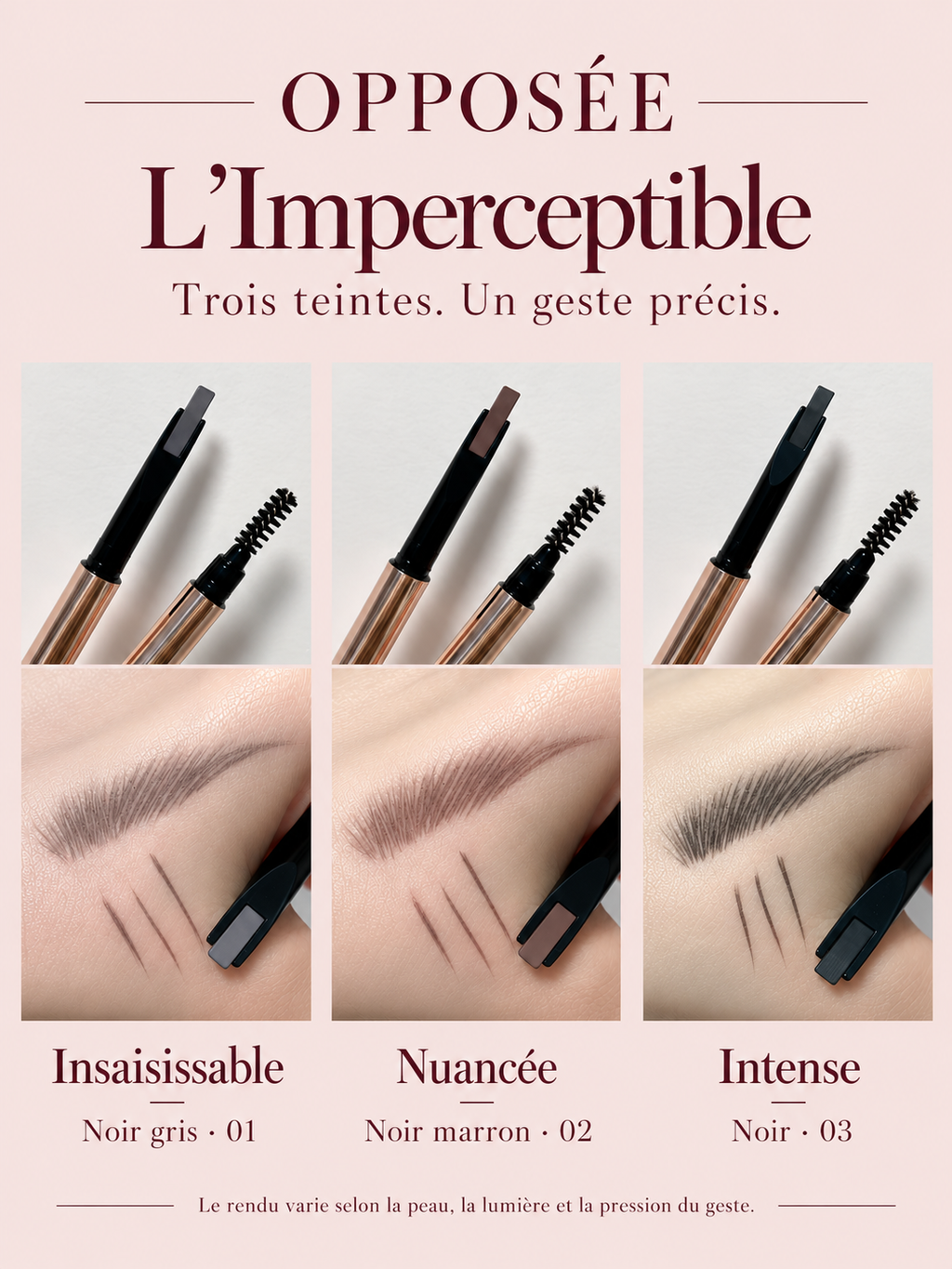 Nuancier des crayons à sourcils L’Imperceptible Opposée : Insaisissable noir gris, Nuancée noir marron et Intense noir, avec les mines et les swatches sur peau.