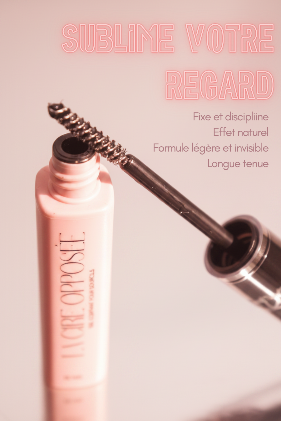 La Cire Opposée - Le gel coiffant sourcils